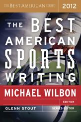 The Best American Sports Writing 2012 - 2 Oct 2012