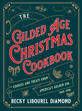 Gilded Age Christmas Cookbook - 2 Sep 2025