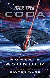 Star Trek: Coda: Book 1: Moments Asunder - 28 Sep 2021