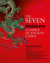 The Seven Military Classics of Ancient China - 21 Sep 2017