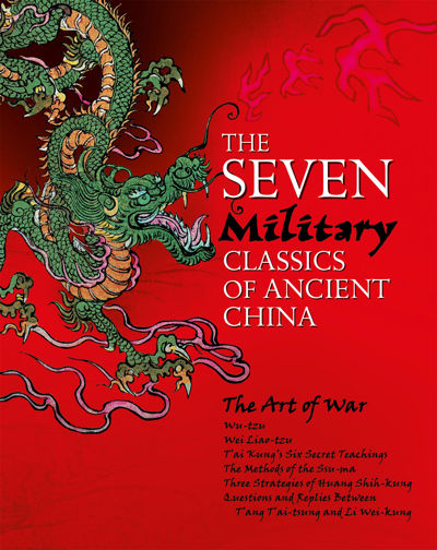 The Seven Military Classics of Ancient China