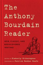 The Anthony Bourdain Reader - 28 Oct 2025