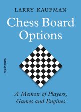Chess Board Options - 31 May 2021