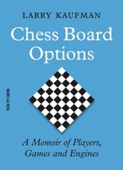 Chess Board Options - 31 May 2021