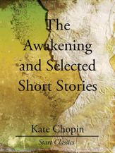 The Awakening and Selected Short Stor - 27 Nov 2013