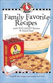 Family Favorite Recipes with Sun-Maid Raisins & Dried Fruit - 12 Mar 2013