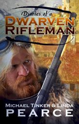 Diaries of a Dwarven Rifleman - 2 Aug 2023