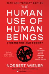 The Human Use of Human Beings - 12 Aug 2025