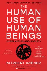 The Human Use of Human Beings - 12 Aug 2025
