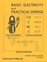 Basic Electricity & Practical Wiring Instructor's Manual - 1 Jan 1990