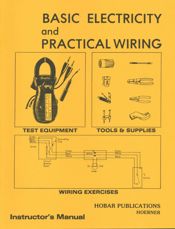 Basic Electricity & Practical Wiring Instructor's Manual - 1 Jan 1990
