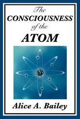The Consciousness of the Atom - 3 Jan 2013