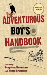 The Adventurous Boy's Handbook - 17 Jun 2008