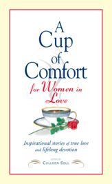 A Cup of Comfort for Women in Love - 1 Aug 2005