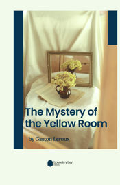 The Mystery of the Yellow Room - 18 Jan 2025