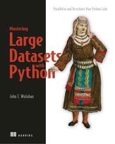 Mastering Large Datasets with Python - 15 Jan 2020