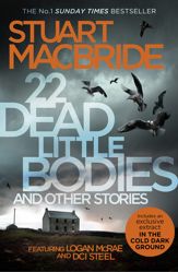 22 Dead Little Bodies and Other Stories - 19 Nov 2015