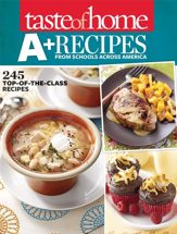 Taste of Home A+ Recipes from Schools Across America - 27 Jun 2013