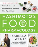 Hashimoto's Food Pharmacology - 26 Mar 2019