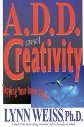 A.D.D. and Creativity - 1 Oct 1997