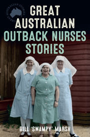 Great Australian Outback Nurses Stories - 1 Sep 2017