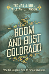 Boom and Bust Colorado - 1 Sep 2021