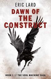 Dawn of the Construct - 30 Sep 2022