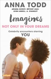Imagines: Not Only in Your Dreams - 7 Aug 2017