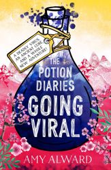 The Potion Diaries: Going Viral - 24 Aug 2017