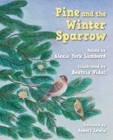 Pine and the Winter Sparrow - 9 Apr 2015