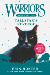 Warriors Super Edition: Tallstar's Revenge - 2 Jul 2013