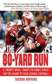 The 80-Yard Run - 17 Sep 2008