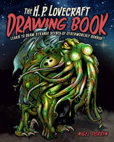 The H.P. Lovecraft Drawing Book - 26 Oct 2018