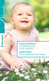 Un bébé pour le Dr Santini - Pour dompter son coeur - 1 Jun 2017