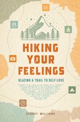 Hiking Your Feelings - 12 Mar 2024