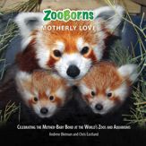 ZooBorns Motherly Love - 7 Apr 2015