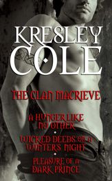 Kresley Cole Immortals After Dark: The Clan MacRieve - 7 Dec 2010