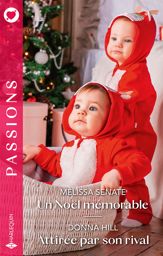 Un Noël mémorable - Attirée par son rival - 1 Dec 2023