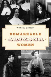 Remarkable Arizona Women - 1 Nov 2022