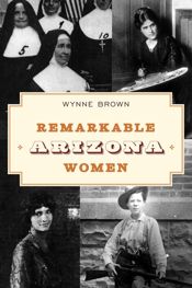 Remarkable Arizona Women - 1 Nov 2022