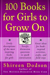 100 Books for Girls to Grow On - 2 Aug 2011