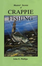 Masters' Secrets of Crappie Fishing - 1 Nov 1997
