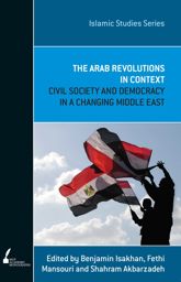 Arab Revolutions in Context - 1 Aug 2012