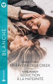 Un hiver à Deer Creek - Séduction à la maternité - 1 Dec 2025