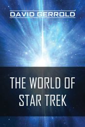 The World of Star Trek - 28 Jan 2014