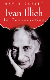 Ivan Illich in Conversation - 9 Jun 1992
