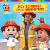 ¡Soy Bombera! / I'm a Firefighter! (Spanish-English bilingual edition) - 12 Dec 2023