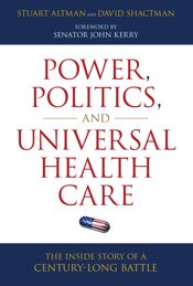 Power, Politics, and Universal Health Care - 27 Sep 2011