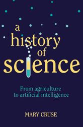 A History of Science - 1 Aug 2021