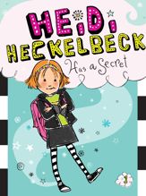 Heidi Heckelbeck Has a Secret - 3 Jan 2012